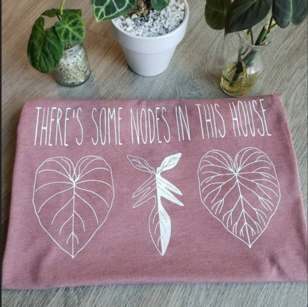 There's Some Nodes In This House Philodendron Leaf Funny Plant T Shirt